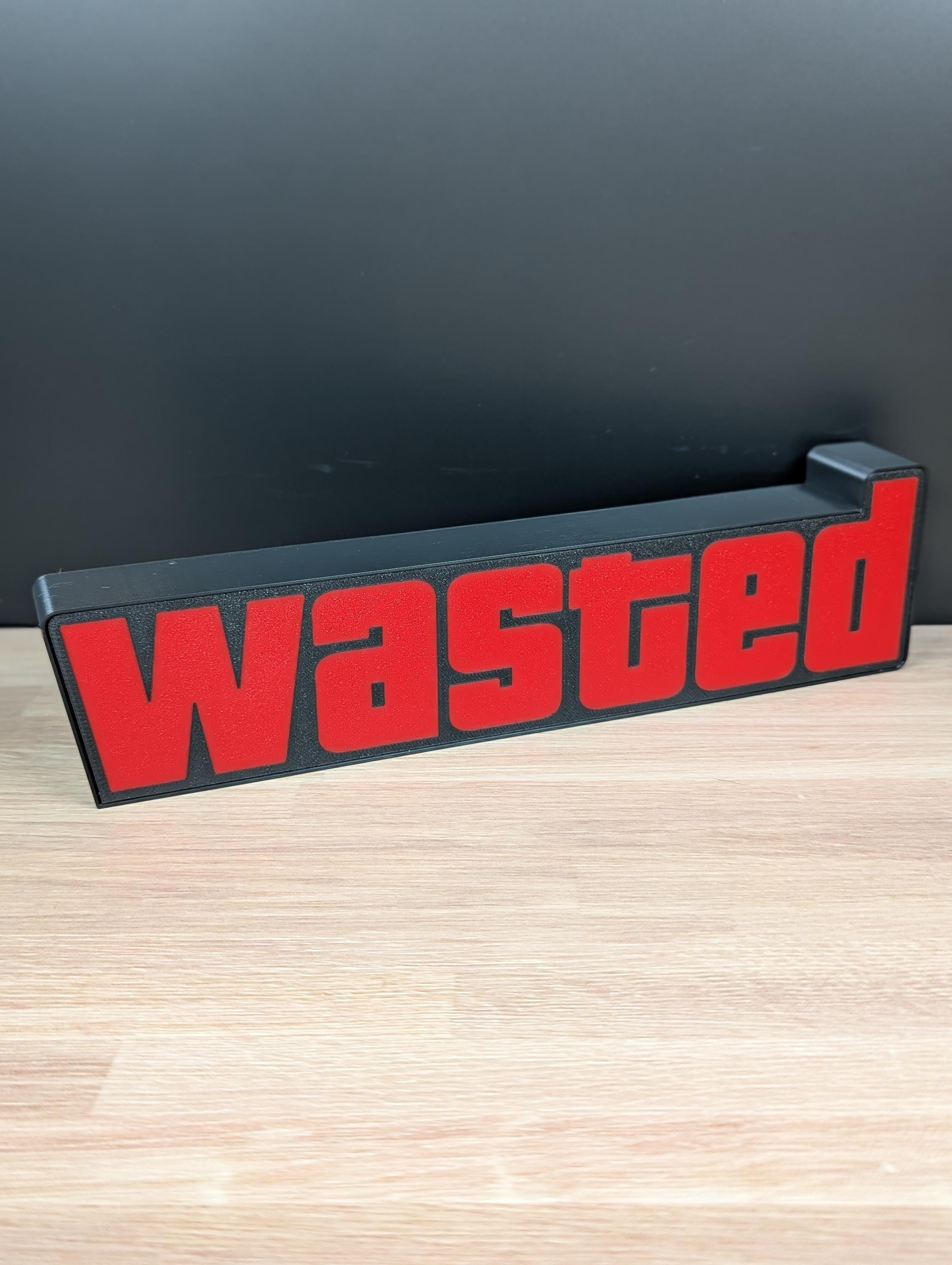 Wasted LED Sign – 3D Printed Gamer Room Decor
